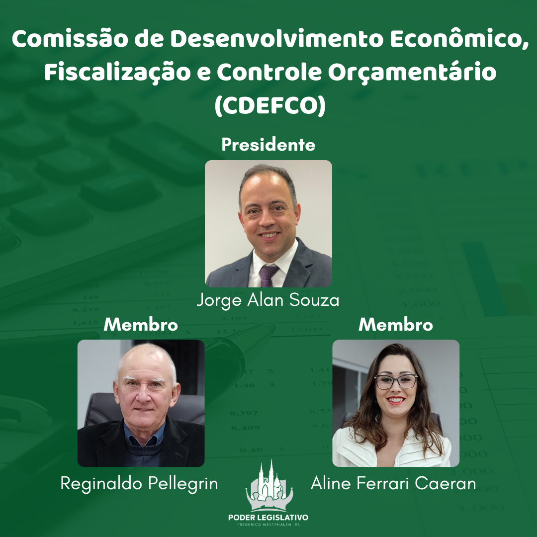 O Poder Legislativo em 2024 – A Comissão de Desenvolvimento Econômico, Fiscalização e Controle Orçamentário 