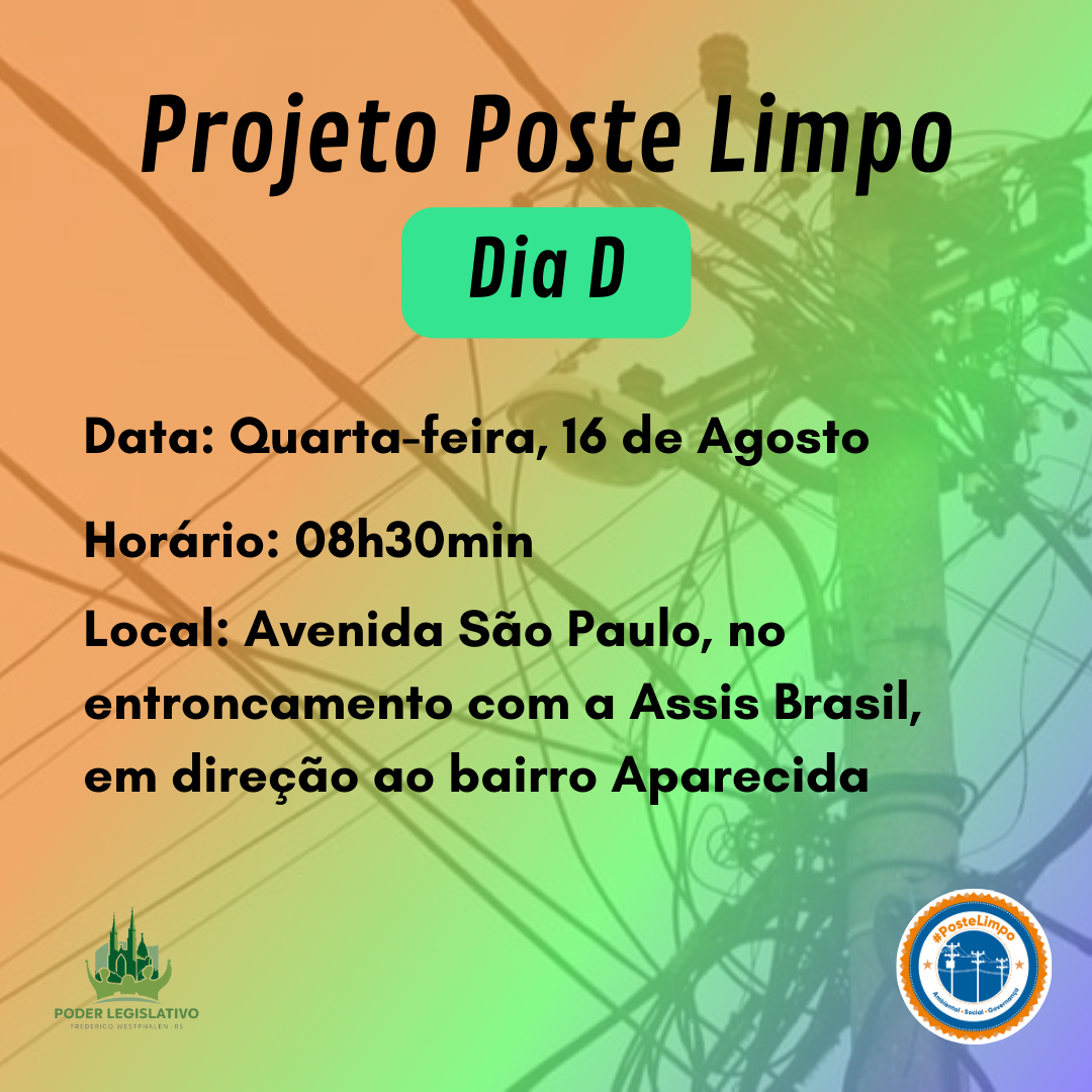 Projeto Poste Limpo: "Dia D" será realizado nesta quarta-feira, 16 