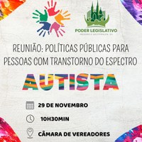 Reunião sobre Políticas Públicas para pessoas com Transtorno do Espectro Autista ocorre nesta terça-feira, 29