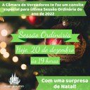 Última Sessão Ordinária do ano terá eleição da nova Mesa Diretora e surpresa de Natal